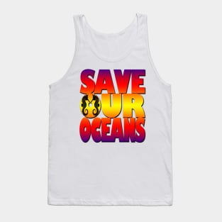 Save our oceans Tank Top